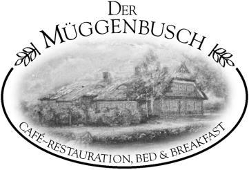 Menü- und Buffetvorschläge 2018 Restaurant Der Müggenbusch Müggenbuschweg 10 23562 Lübeck Tel.