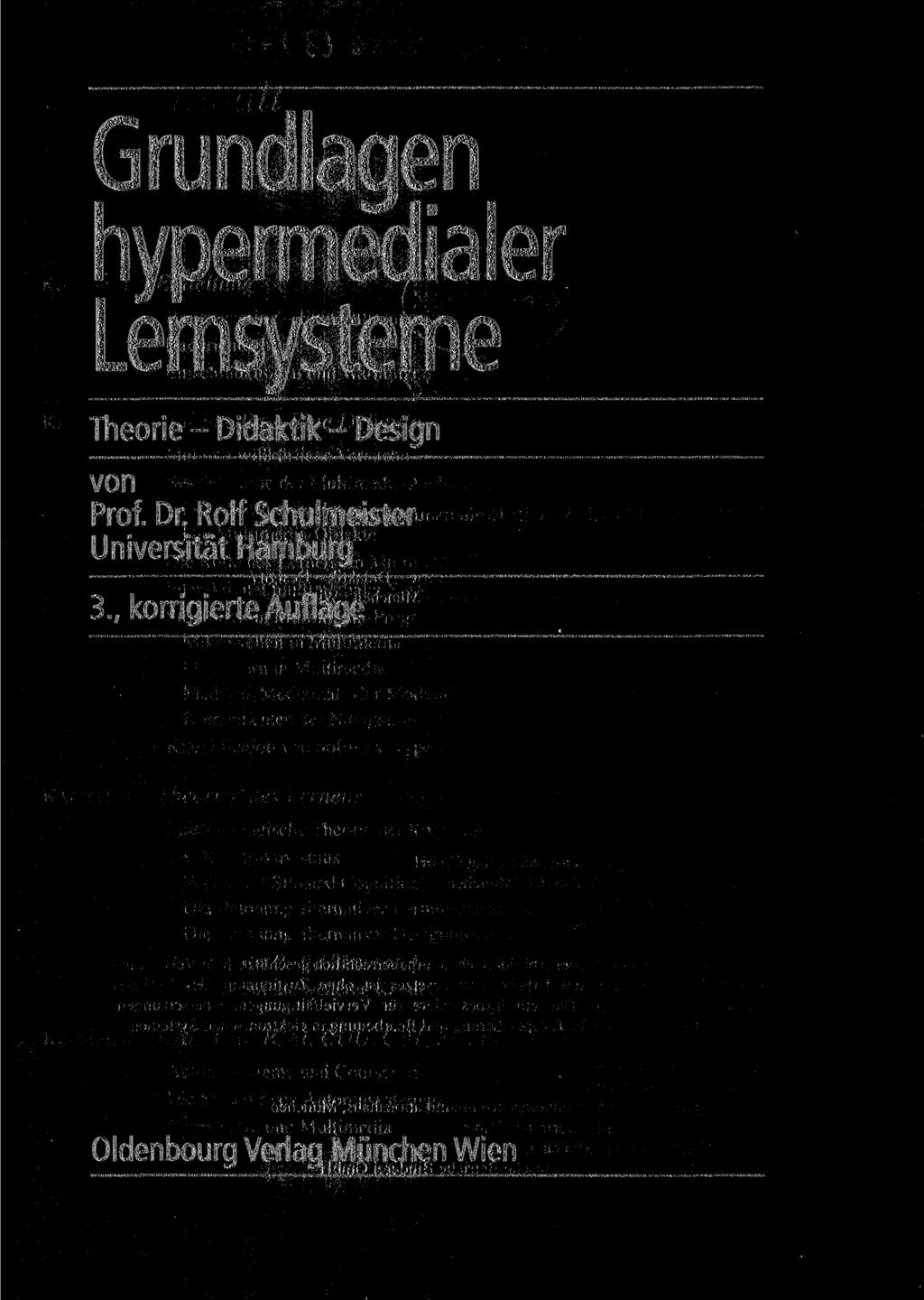 Grundlagen hypermedialer Lernsysteme Theorie - Didaktik - Design von Prof. Dr.