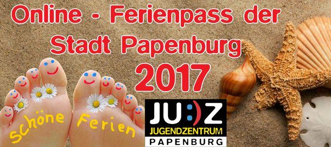 Ferien(s)pass der Stadt Papenburg 2018 2018 Nr Name Ort Datum Uhr Alter Gebühr 1 Gutscheinspass Papenburg und Umgebung So, 17.06.