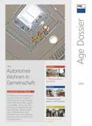 eu Age Dossier 2010 Autonomes Wohnen in Gemeinschaft; Herausgeber Age Stiftung, Zürich; 32 Seiten, mit aktuellen Beispielen aus der Deutschschweiz und vielen Informationen zum Thema