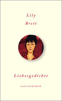 Insel Verlag Leseprobe Brett, Lily Liebesgedichte Ausgewählt, aus dem Amerikanischen