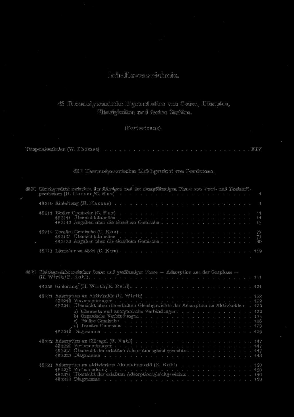 Inhaltsverzeichnis. 48 Thermodynamische Eigenschaften von Gasen, Dämpfen, Flüssigkeiten und festen Stoffen. (Fortsetzung). Temperaturskalen (W.