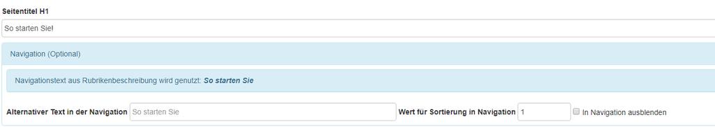 Navigationspunkte Durch den Namen des Seitentitels wird dies automatisiert ein Navigationspunkt. Tipp: Sortierung 10, 20, 30 lässt Luft für neue einzufügende Seiten!