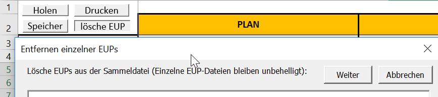 Lösche EUP Mit Klick auf "Lösche EUP" können einzelne EUPS (durch Auswahl aus dem Dateifenster) aus der Sammlung wieder gelöscht werden.