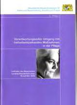 BtPrax 1/09 Bredthauer D (2006): Können Fixierungen bei dementen Altenheimbewohnern vermieden werden?