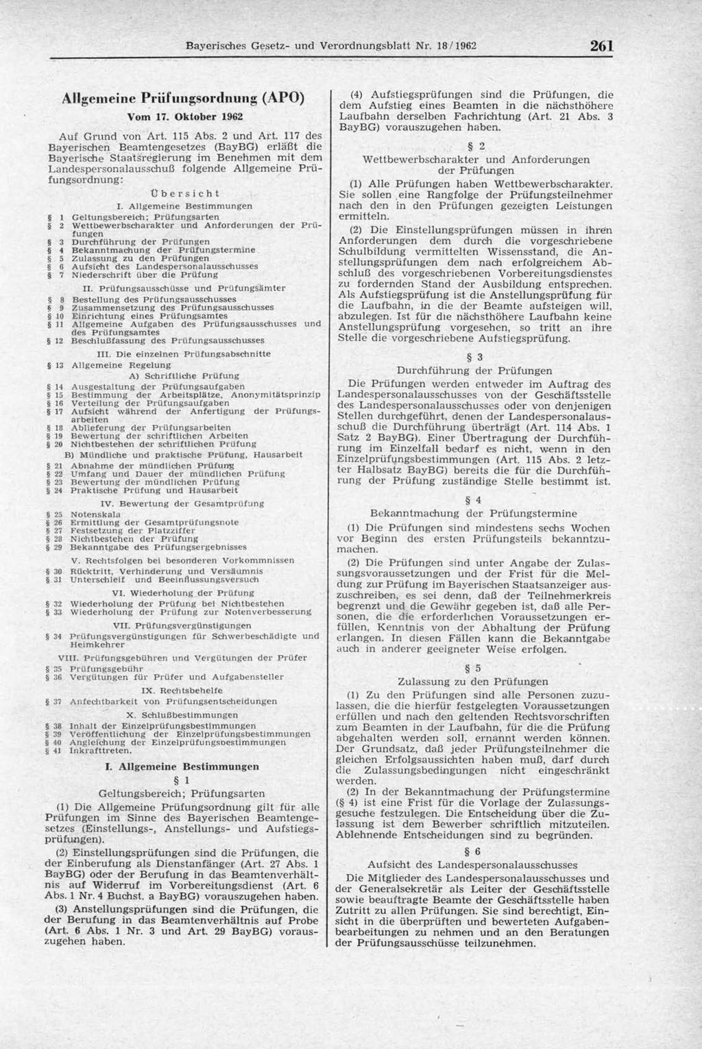 Bayerisches Gesetz- und Verordnungsblatt Nr. 18/1962 261 Allgemeine Prüfungsordnung (APO) Vom 17. Oktober 1962 Auf Grund von Art. 115 Abs. 2 und Art.