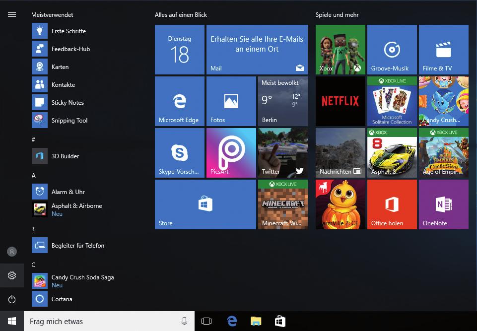 1 Der schnelle Einstieg in Windows 10 Das Startmenü Ihre Schaltzentrale A WINDOWS 10 Machen Sie sich mit dem neuen Startmenü vertraut Mit einem Klick auf die Startschaltfläche wechseln Sie in das