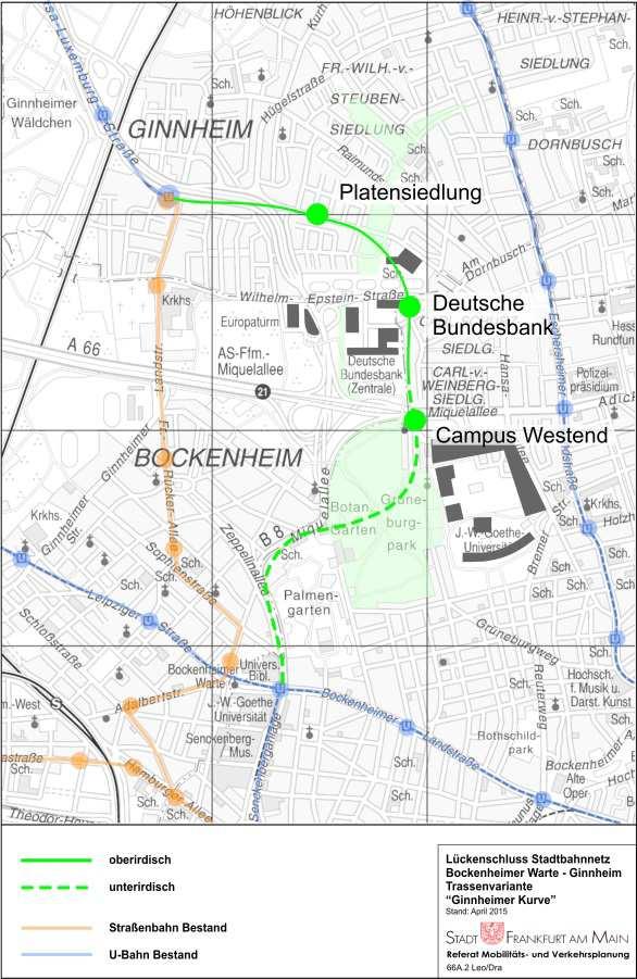 Diese Trasse verläuft im Abschnitt Ginnheim Alleenring oberirdisch und wird dann bis zur Anschlussstelle Bockenheimer Warte unterirdisch geführt (siehe Abbildung 5). 2.