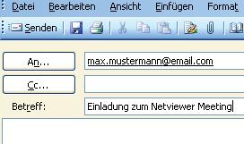 Netviewer Meet E-Mail Einladung in eine Netviewer-Sitzung Laden Sie Ihre Teilnehmer aus einer
