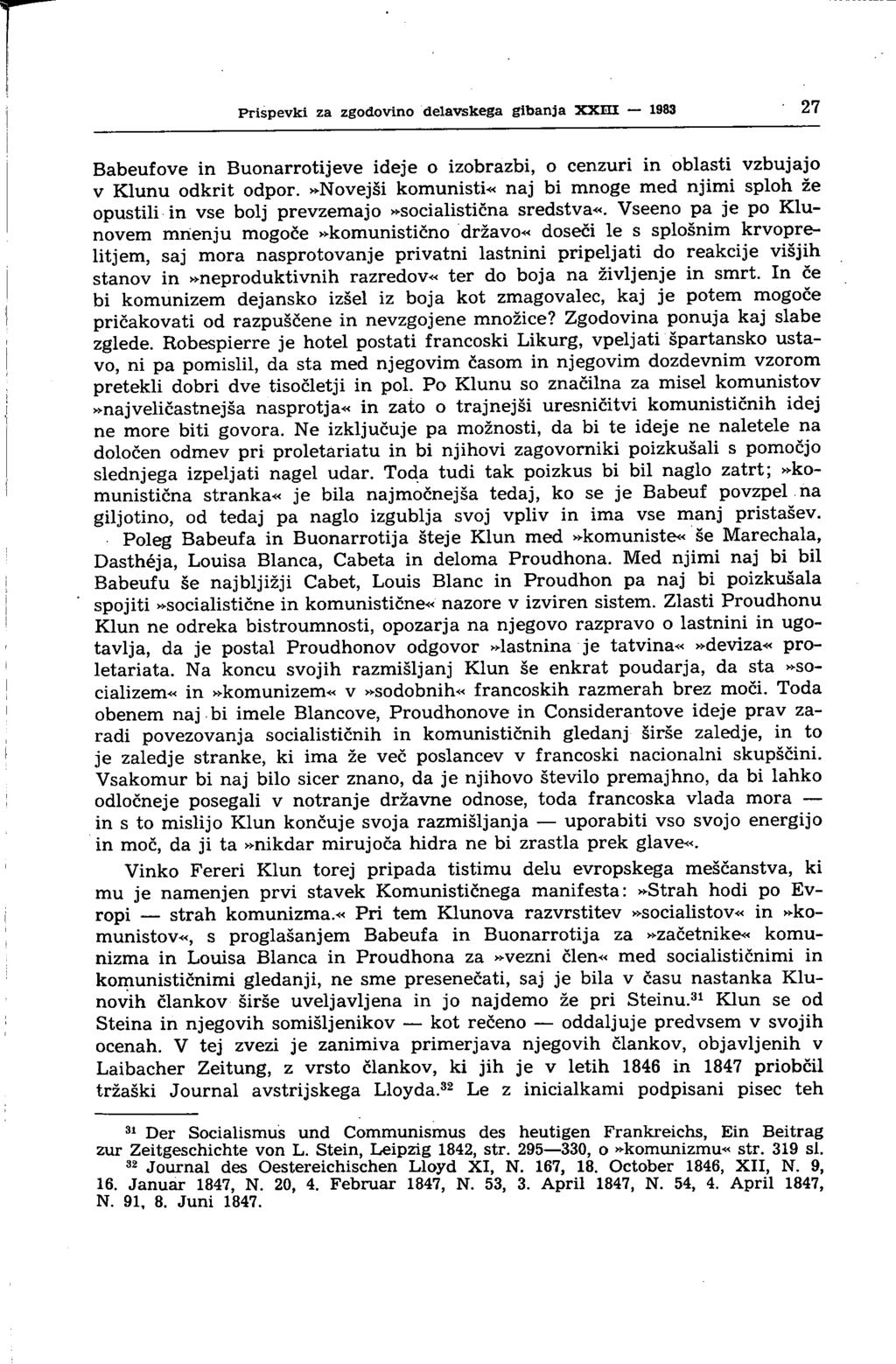 Prispevki za zgodovino delavskega gibanja XXm 1983 27 Babeufove in Buonarrotijeve ideje o izobrazbi, o cenzuri in oblasti vzbujajo v Klunu odkrit odpor.