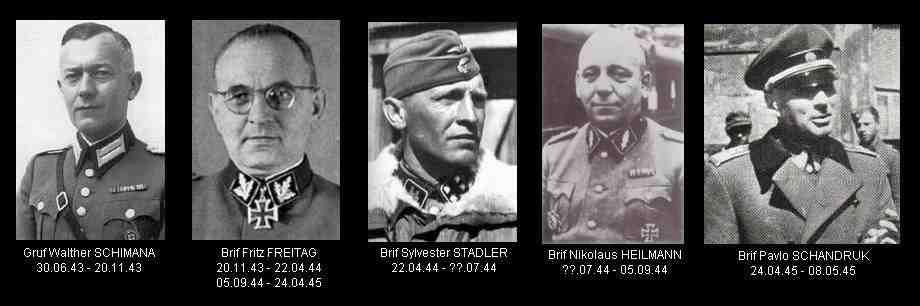 14a Waffen Grenadier Division der (Ukrainische Nr 1) Gruppenführer Walther SCHIMANA --- 30.06.1943 20.11.1943 Brigadeführer Fritz FREITAG --- 20.11.1943 22.04.