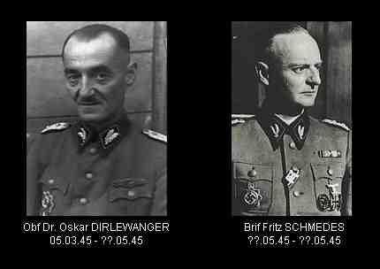 36a Waffen Grenadier Division der Oberführer Dr Oskar DIRLEWANGER --- 05.