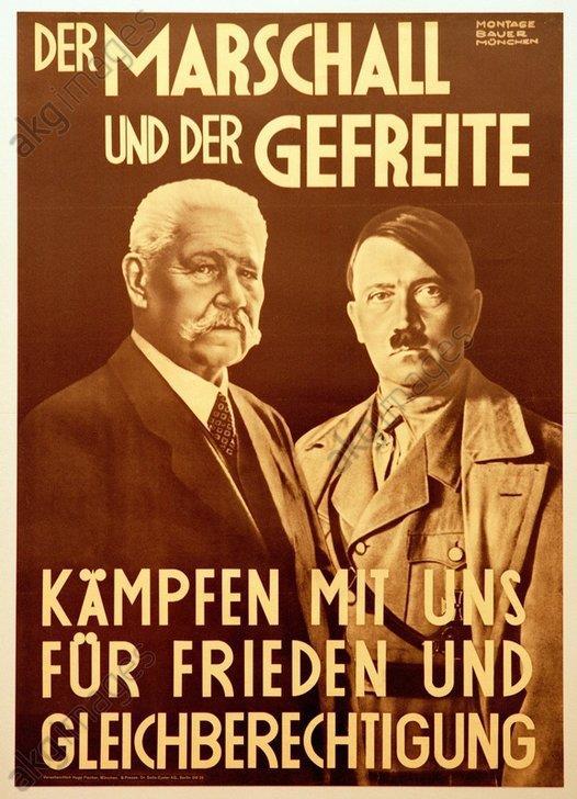 Besonders interessant ist dieses Wahlplakat: Hier werden Hindenburg und Hitler nicht mit ihren aktuellen Ämtern, also Reichspräsident und Reichskanzler, bezeichnet, sondern mit ihren Rängen aus dem