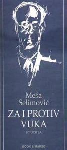 - Sarajevo : Svjetlost, 1980. - 361 str. ; 20 cm. - (Biblioteka izabranih djela) K-17761 (COBISS.SR-ID 15601159) 39.