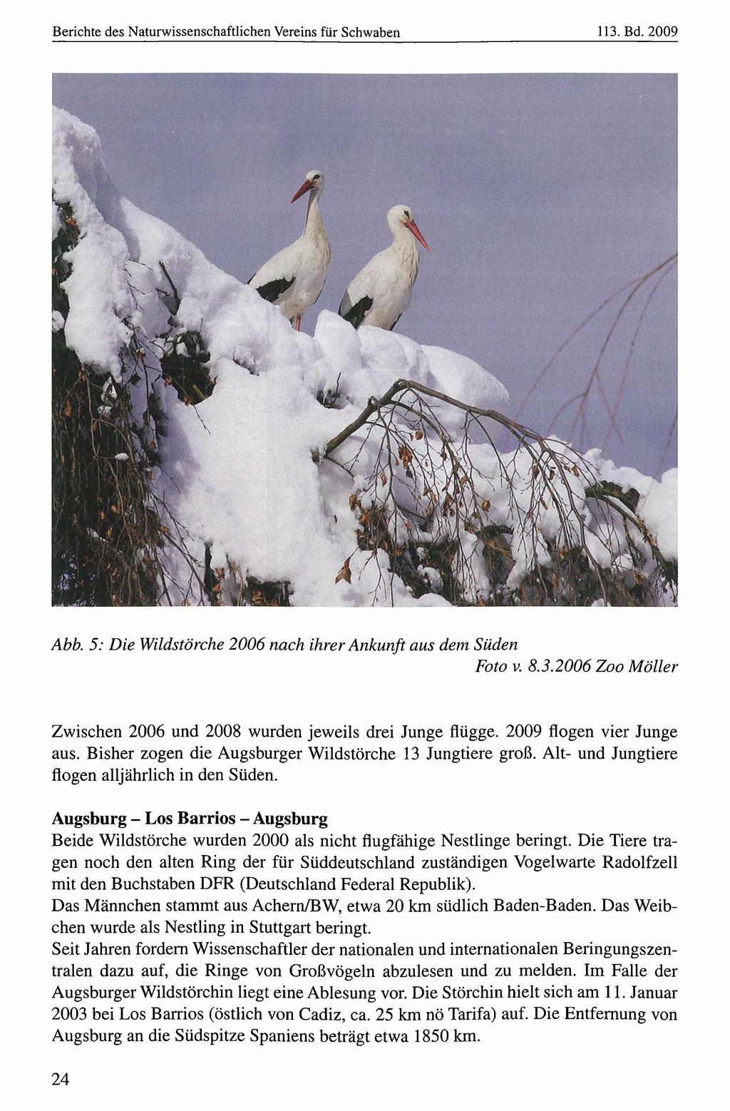 Berichte des Naturwissenschaftlichen Naturwissenschaftlicher Vereins für Schwaben, download unter www.biologiezentrum.at 113. Bd. 2009 Abb.