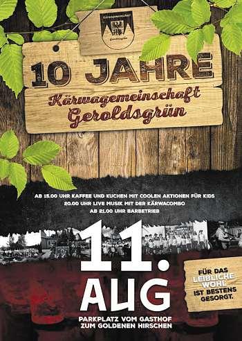 Mit vielen Besuchern soll gefeiert werden, wenn die Kärwagemeinschaft Geroldsgrün am Samstag, 11. August, ihr zehnjähriges Bestehen im Innenhof des Gasthofes Zum Goldenen Hirschen begeht.