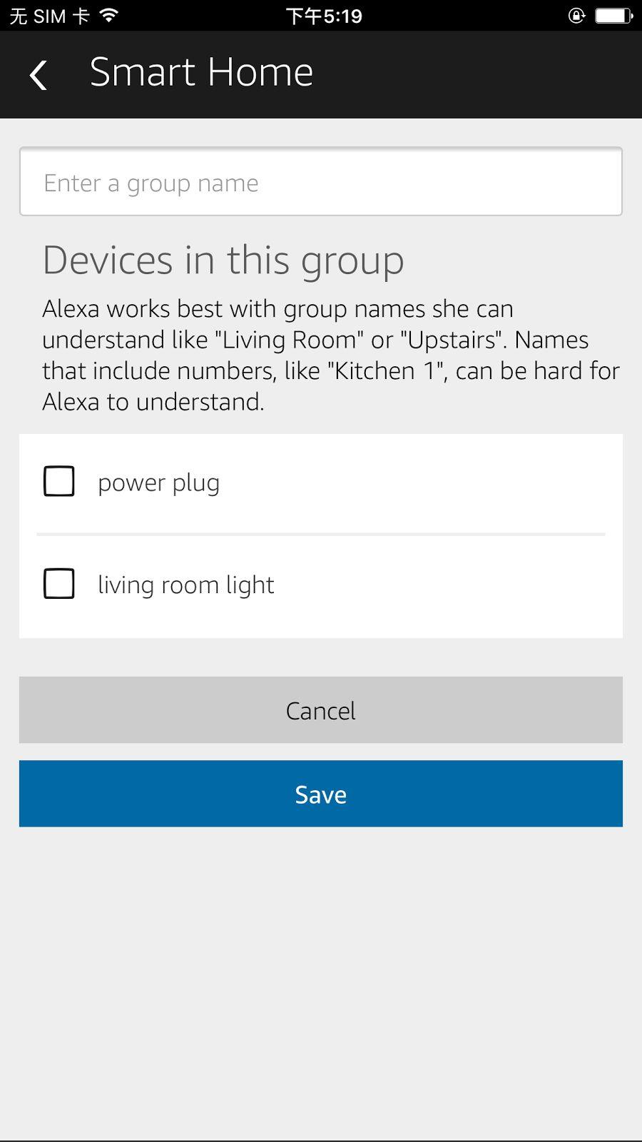 3. Using Alexa Smart Home Group In Amazon Alexa app, under Smart Home page, user can create groups to control multiple devices at a time.