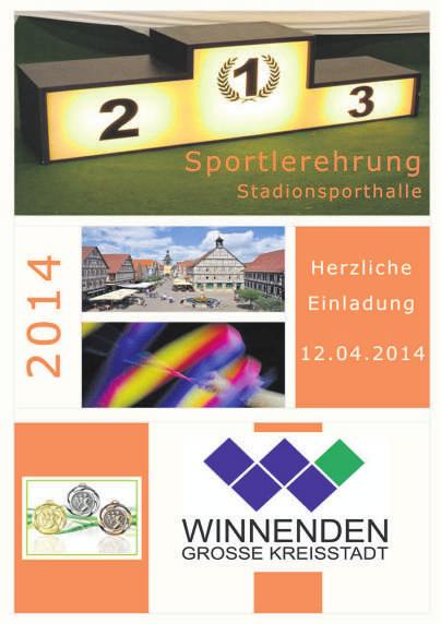 ) 200 erfolgreiche Sportlerinnen und Sportler aus Winnenden oder von Winnender Vereinen. Sie sind herzlich eingeladen, am 12. April 2014. um 18.30 Uhr, unser Gast zu sein.