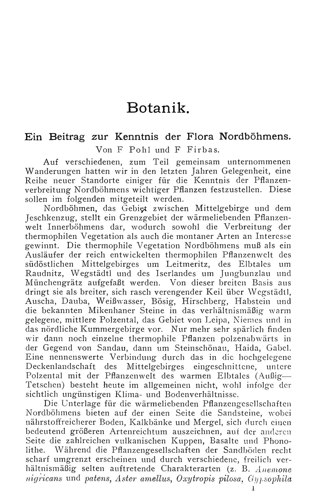 download unter www.biologiezentrum.at Botanik. E in Beitrag zur Kenntnis der Flora Nordböhmens. Von F Pohl und F Firbas.