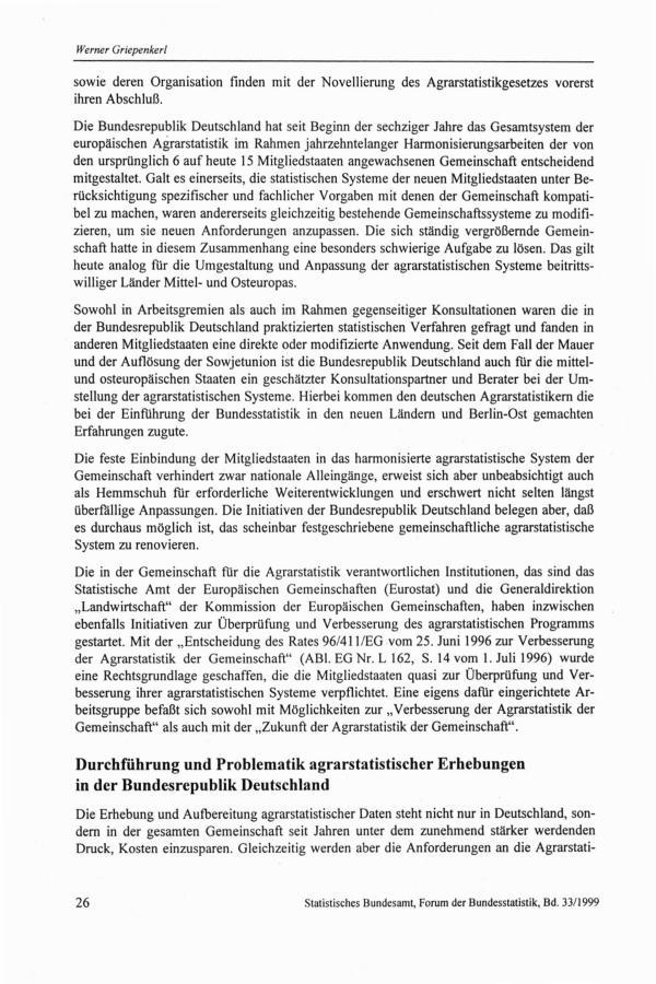 Werner Griepenkerl sowie deren Organisation finden mit der Novellierung des Agrarstatistikgesetzes vorerst ihren Abschluß.