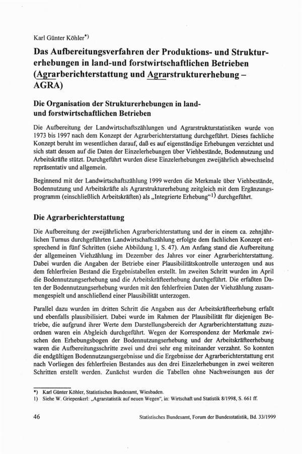 Karl Günter Köhler) Das Aufbereitungsverfahren der Produktions- und Strukturerhebungen in land-und forstwirtschaftlichen Betrieben (grarberichterstattung und Agrarstrukturerhebung AGRA) Die