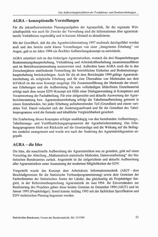 AGRA konzeptionelle Vorstellungen Das Au/hereitungsverfahren der Produktinns- und Struklurerhebungen.