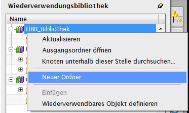 4.2 Wiederverwendbares Objekt 4.2 Wiederverwendbares Objekt Als erstes wird nun ein neuer Ordner (new Folder) zur HBB_Bibliothek hinzugefügt.