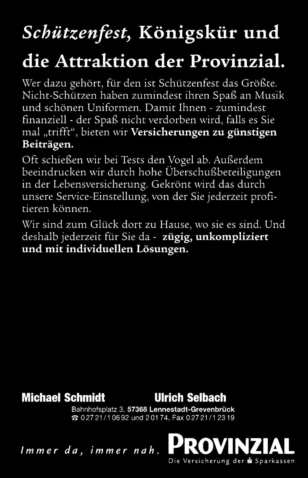 Seite 6 SCHÜTZENFEST GREVENBRÜCK 9. Juni 1999 Wir wünschen allen Grevenbrückern schöne Schützenfesttage. Wir bieten das Besondere Fleisch und Wurst aus dem Sauerland Grevenbrück Tel.