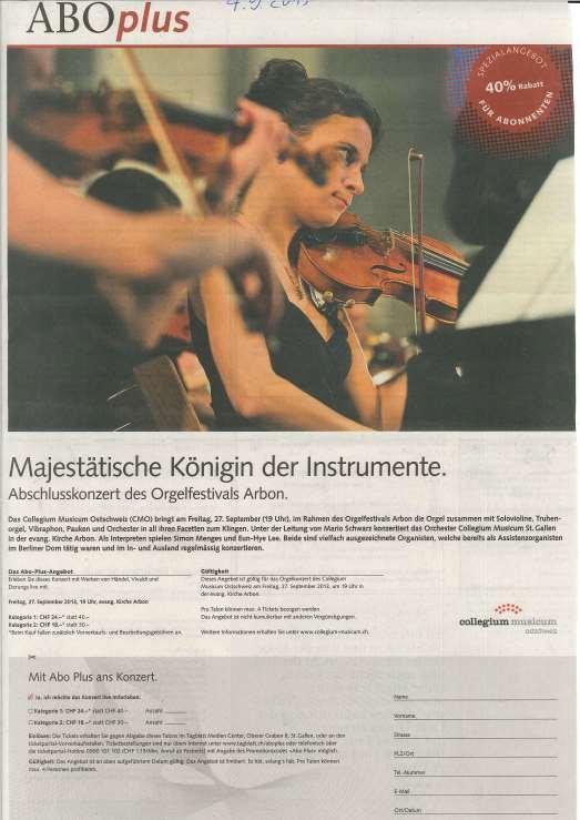 Königin der Instrumente -- Abschlusskonzert des Orgelfestivals Arbon - Tagblatt online, Mi. 04.09.2013 - Tagblatt Gesamtausgabe, Abo Plus, Mi. 04.09.2013 - Felix, Fr.