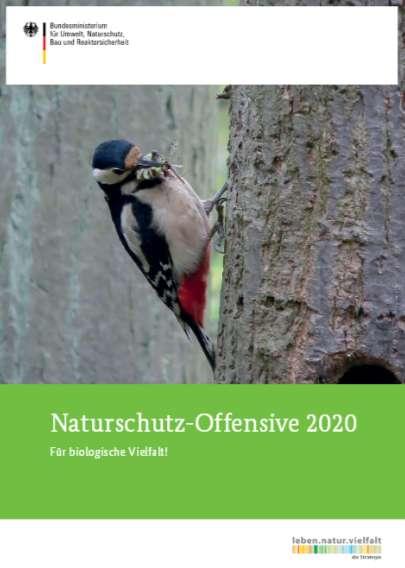 BMUB - Naturschutz-Offensive 2020 Handlungsfelder Äcker und Wiesen Küsten und Meere Auen Wälder Wildnis NATURA 2000 Grün in der Stadt