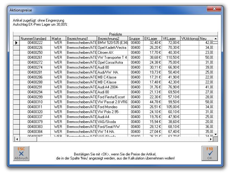 Kapitel 10: Inventur 143 Abb.: Kalkulationsbestätigung Nach der Bestätigung der Schaltfläche F10 OK im Assistenten wird Ihnen eine Vorschau der neu kalkulierten Aktionspreise angezeigt.