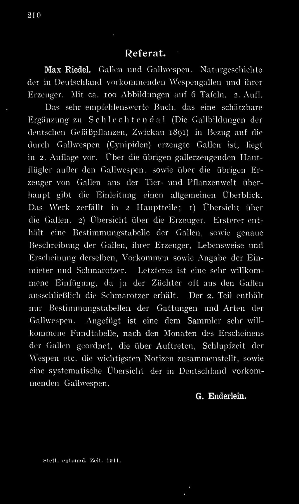 erzeugte Gallen ist, Hegt in 2. Auflage vor.