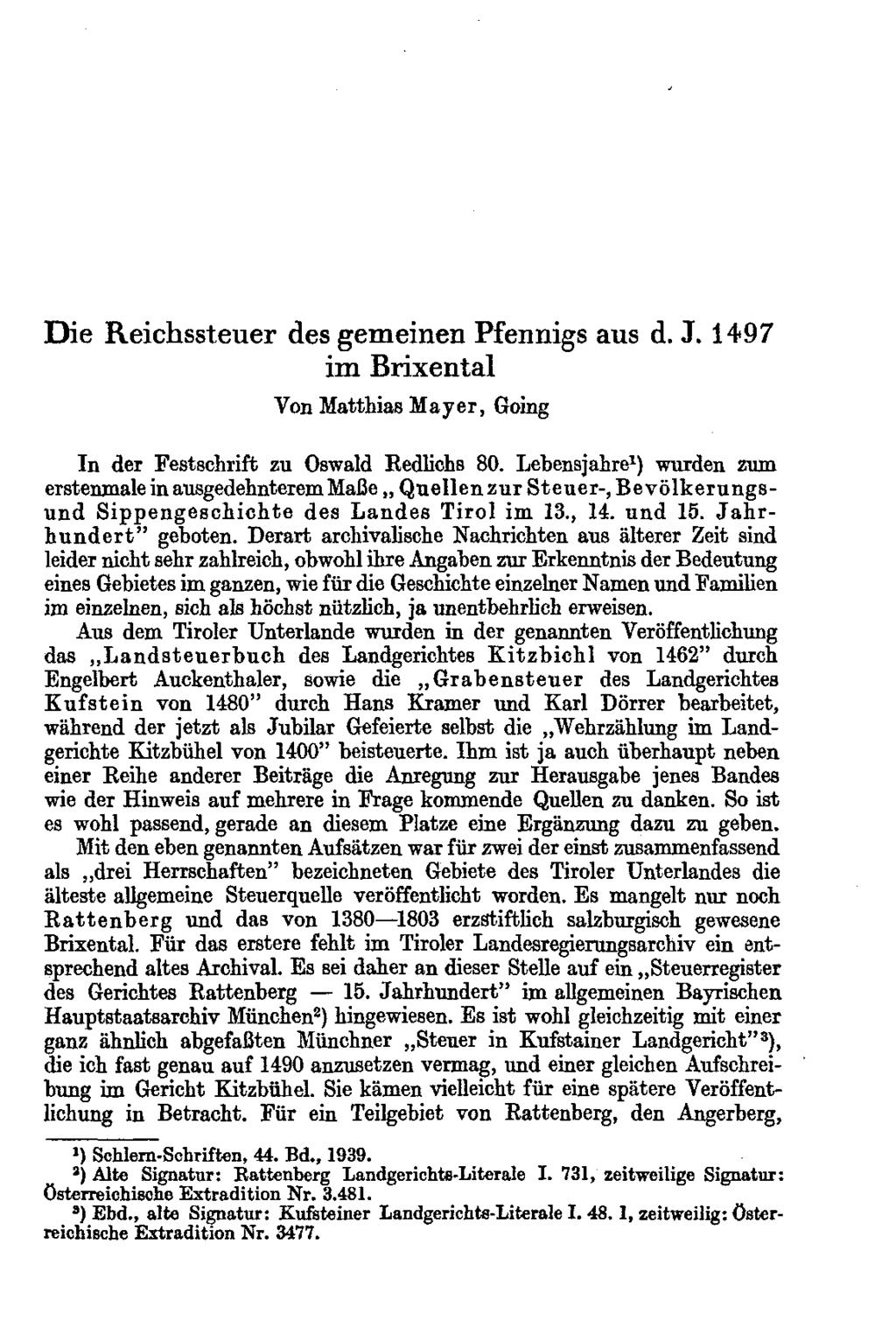 Die Reichssteuer des gemeinen Pfennigs aus d. J. 1497 im Brixental Von Matthias Mayer, Going In der Festschrift zu Oswald Eedlichs 80.