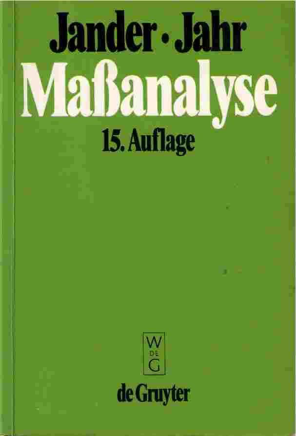 Literatur Jander -Jahr: Maßanalyse Walter de Gruyter-Verlag, 17. Aufl.