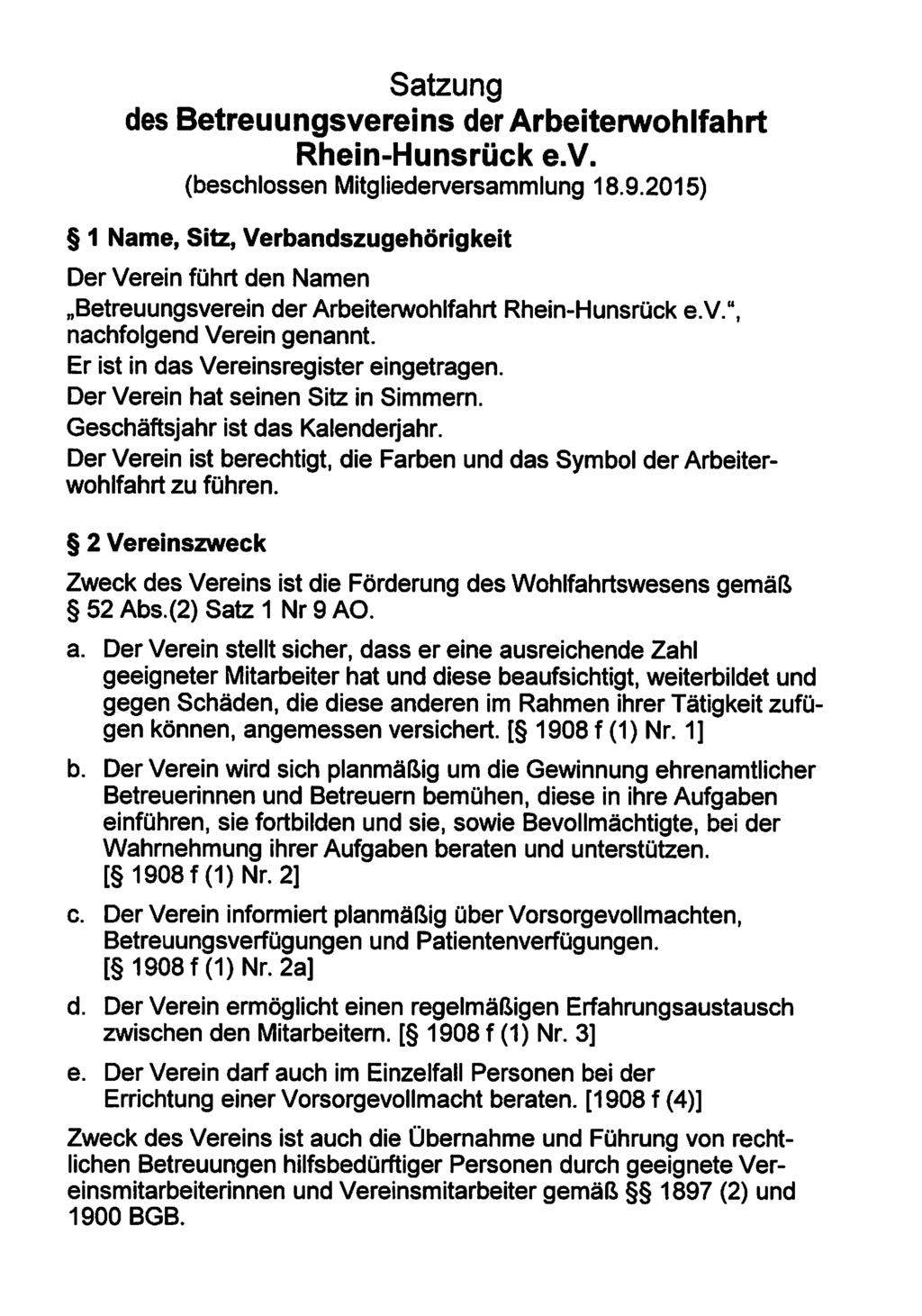 Satzung des Betreuungsvereins der Arbeiterwohlfahrt Rhein-Hunsrück e.v. (beschlossen Mitgliederversammlung 18.9.