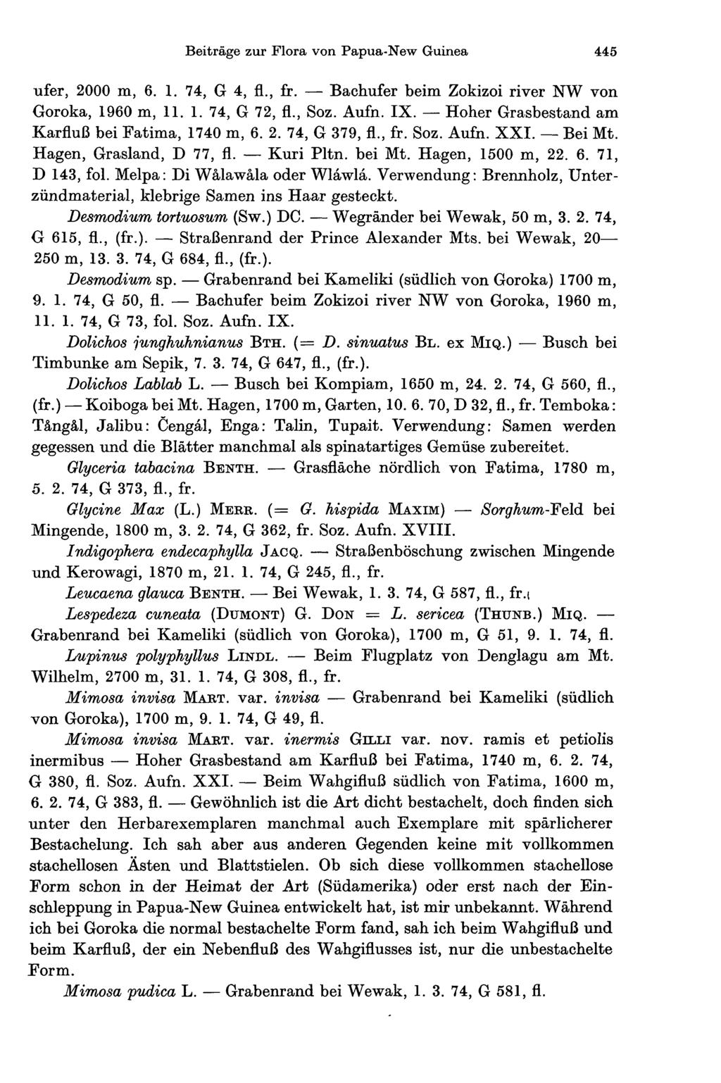 Beiträge zur Flora von Papua-New Guinea 445 ufer, 2000 m, 6. 1. 74, G 4, i, fr. Bachufer beim Zokizoi river NW von Goroka, 1960 m, 11. 1. 74, G 72, fi., Soz. Aufn. IX.