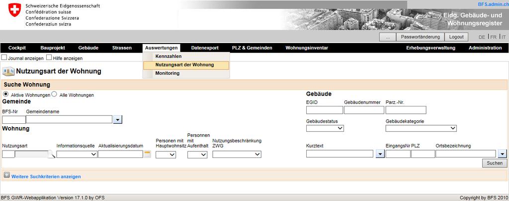 Werden die Wohnungen angezeigt, können folgende Merkmale überprüft / aktualisiert werden: Nutzungsart der Wohnung Informationsquelle: gibt an, auf welcher Grundlage die Nutzungsart der Wohnung