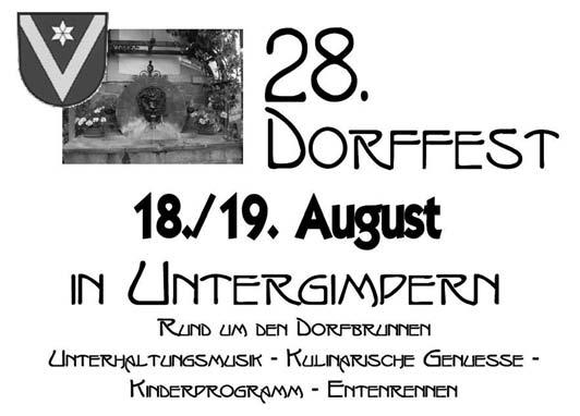 18 Freitag, 10. August 2012 Termine: Neckarbischofsheimer Sommer 2012 Samstag, 18. August und Sonntag, 19. August Dorffest in Untergimpern Sonntag, 19.