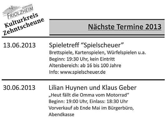 Nr. 21. Donnerstag, 23. Mai 2013 7 Kulturkreis Zehntscheune Enzkreis -Öffentliche Bekanntmachung des Landratsamtes Enzkreis Am Wochenende 1. und 2.