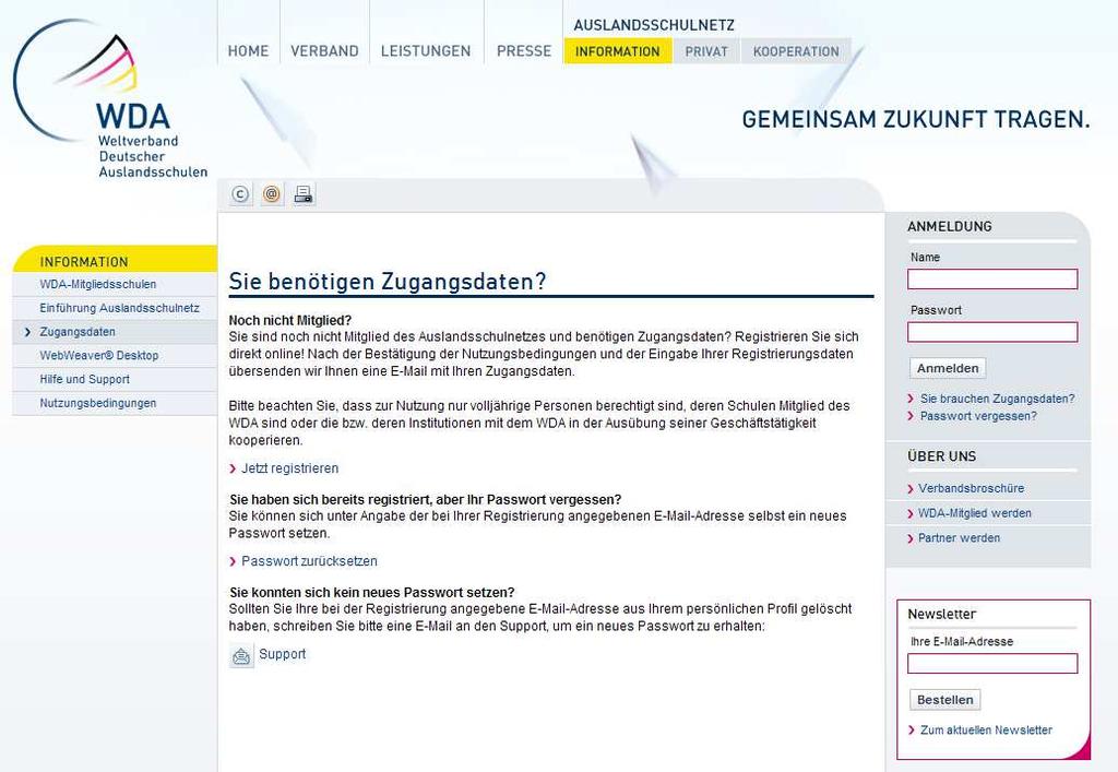 Schritt 1: Registrierung auf der Plattform Auf der Seite https://www.auslandsschulnetz.de/wws/zugangsdaten.php können Sie den Registrierungsprozess mit Klick auf den Link Jetzt registrieren starten.