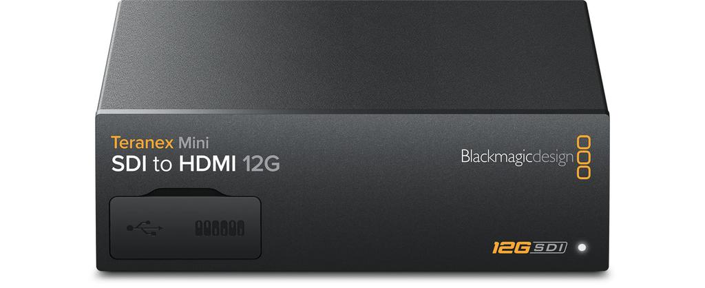 Technische Daten Teranex Mini SDI to HDMI 12G Konvertiert von 12G-SDI nach HDMI. Unterstützt alle Videoformate einschließlich SD, HD, 6G und 12G-SDI.