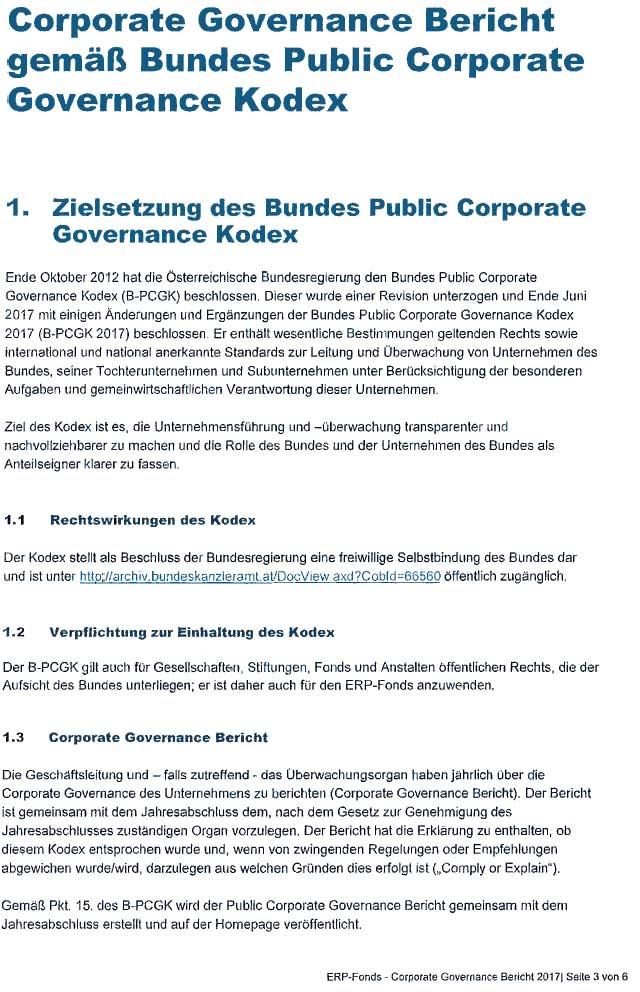 III-146 der Beilagen XXVI. GP - Bericht - 04 Corporate Governance Bericht 2017 3 von 6 Corporate Governance Bericht gemäß Bundes Public Corporate Governance Kodex 1.