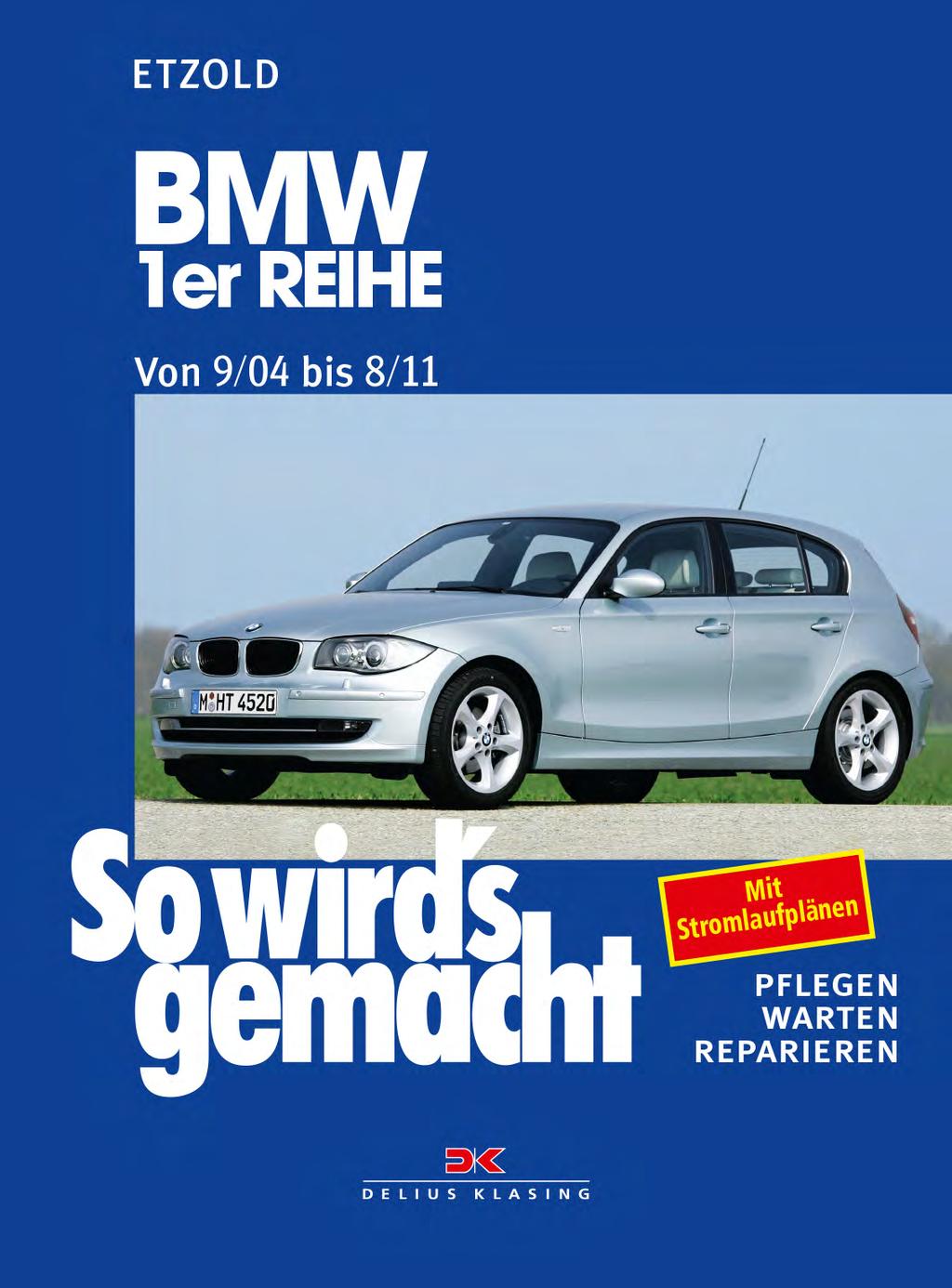 BMW 1er 116I 118I 120D E81 E82 E87 Benzin Diesel 2004-11 Haynes Anleitung 4918 