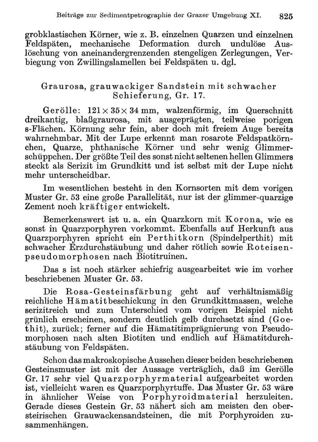 Beiträge Akademie zur Sedimentpetrographie d. Wissenschaften Wien; download der unter Grazer www.biologiezentrum.at Umgebung XI. 8 2 5 grobklastischen Körner, wie z. B.