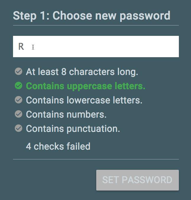 <PasswordView> <PasswordForm> <input /> <CheckLabelList> <CheckLabel /> <CheckLabel