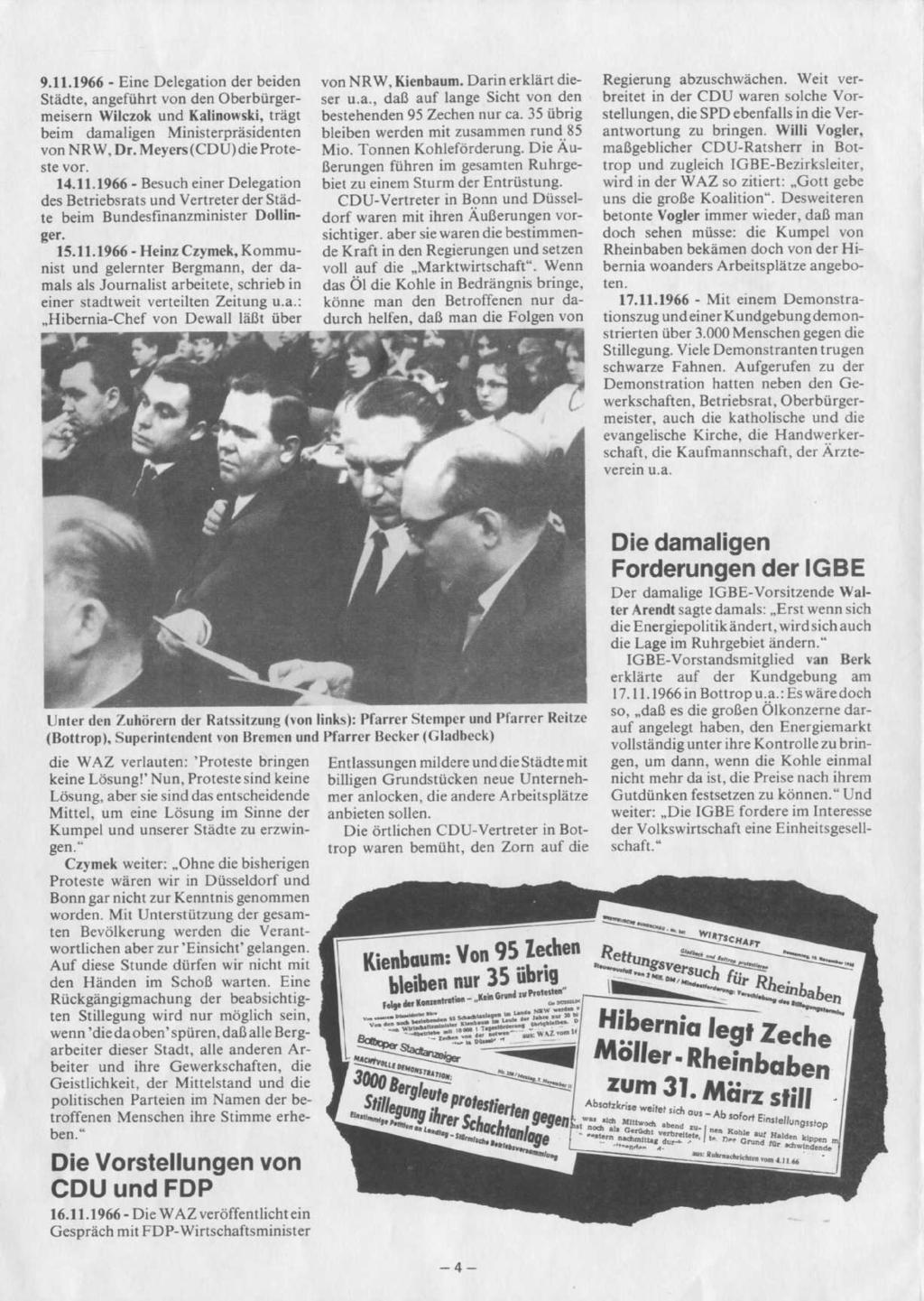 9 11 1966 - Eine Delegation der beiden Städte, angeführt von den Oberbürgermeisern Wilczok und Kalinowski, trägt beim damaligen Ministerpräsidenten von NRW, Dr Meyers(CDU)die Proteste vor 14 11 1966