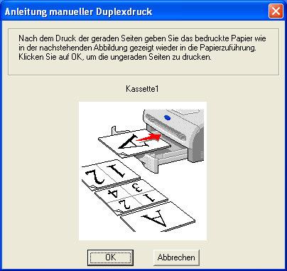 Druckmethoden Duplexdruck 2 Die mitgelieferten Druckertreiber für Windows 98/Me, Windows 2000/XP und Windows Vista unterstützen den manuellen Duplexdruck.