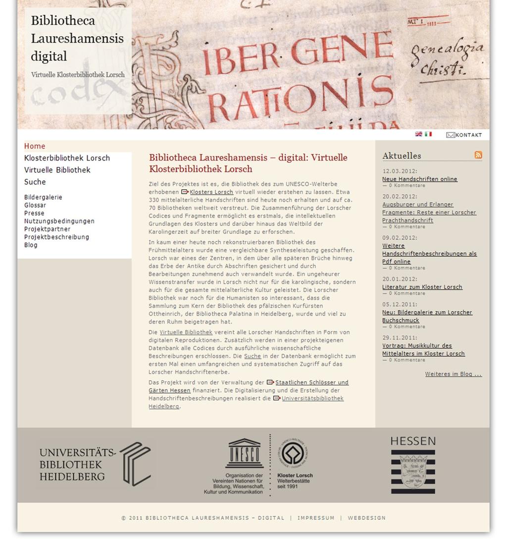 Bibliotheca Laureshamensis digital 330 Handschriften - eingegangen: 237 - online: 209 51.