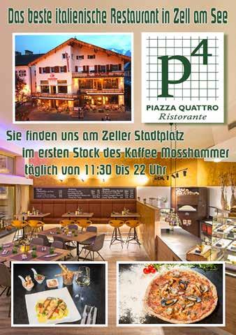 KULINARISCHER RATGEBER ZELL AM SEE P4 - Piazza Quattro Stadtplatz 4 T. 06542 7264156 www.piazzaquattro.at Ita Park-Restaurant Brucker Bundesstraße 12 T. 06542 763400 www.park-restaurant.