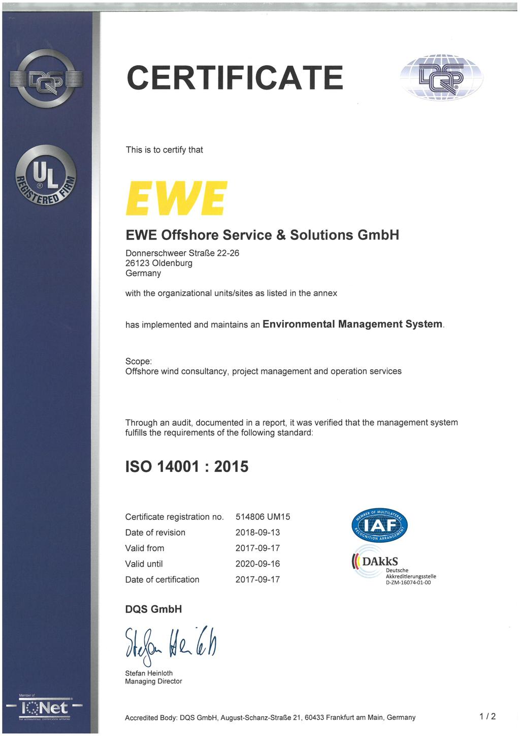 CERTIFICATE This is to certify that EMIL Don nerschweer Straße 22-26 with the organizational units/sites as listed in the annex has implemented and maintains an EnVirOnMental Management System.